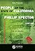 People of the State of California v. Phillip Spector: Case File (Aspen Coursebook)
