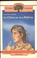 La China Se Va A Bolivia 8432126292 Book Cover