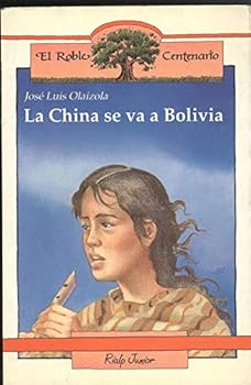 Paperback La China Se Va A Bolivia [Spanish] Book