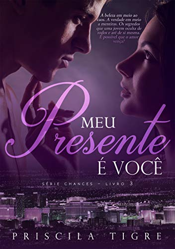 Meu Presente é Você (Chances Livro 3)
