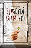 Sevseydi Gitmezdi (Turkish Edition) 6052214260 Book Cover