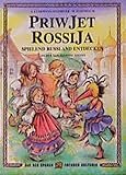  Priwjet Rossija: Spielend Russland entdecken (Auf den Spuren fremder Kulturen)