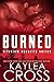 Burned (Titanium Security Series Book 3)
