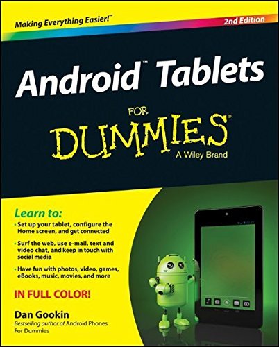 Image of Android Tablets For Dummies (For Dummies (Computers)): Written by Dan Gookin, 2014 Edition, (2nd Edition) Publisher: John Wiley & Sons [Paperback]