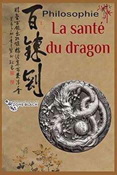 Paperback La Santé Du Dragon [French] Book