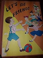 Lets Be Friends B0007I8JKS Book Cover