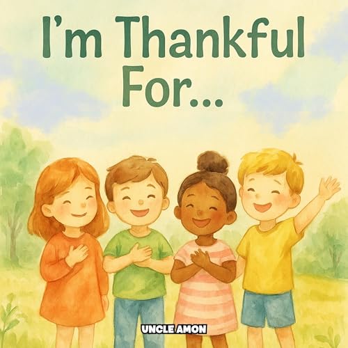 Page de couverture de I'm Thankful For...