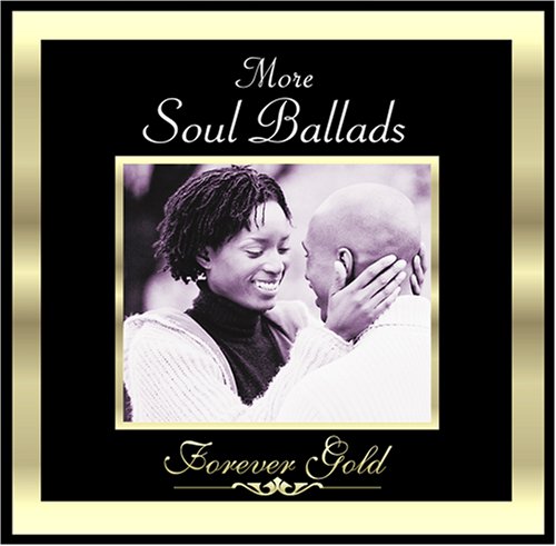 Forever Gold: More Soul Ballads [Audio CD]