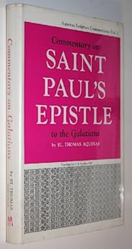 Hardcover Commentary on Saint Paul's Epistle to the Galatians (Aquinas Scripture Series, Vol 1) Book