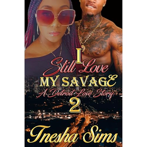 I Still Love My Savage 2 [Written by TNesha Sims] episode artwork