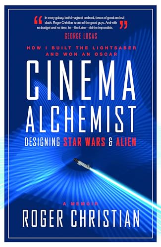 Cover of Cinema Alchemist: Designing Star Wars and Alien
