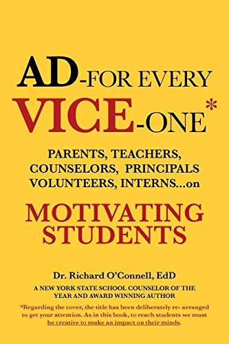 Ad-For Every Vice-One*: Motivating Students 1480888508 Book Cover