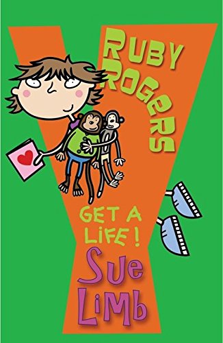Ruby Rogers: Get a Life!: No. 4