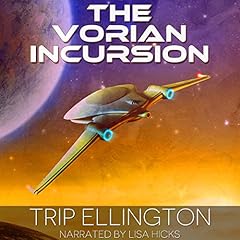 The Vorian Incursion Audiobook By Trip Ellington cover art