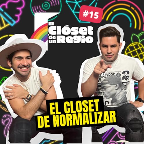 El Cl&oacute;set de Normalizar 🫢🤡😭