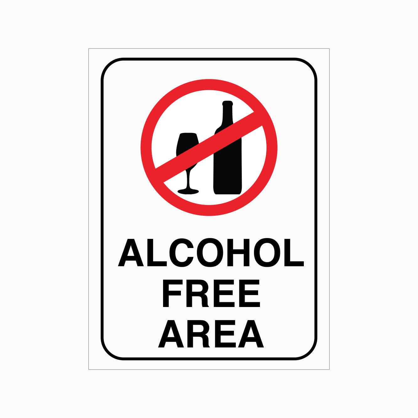 ALCOHOL FREE AREA Sign, 12x8 Metal Tin Sign, Alcohol is not permitted here.