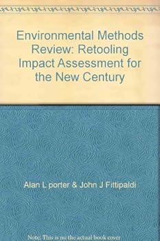 Unknown Binding Environmental Methods Review: Retooling Impact Assessment for the New Century Book