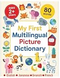 My First Multilingual Picture Dictionary - English / Japanese / Spanish /...