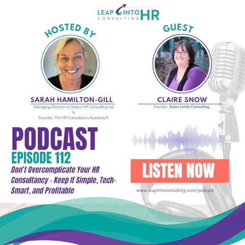 Don&rsquo;t Overcomplicate Your HR Consultancy - Keep It Simple, Tech-Smart, and Profitable