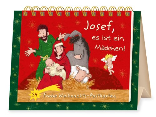 Josef, es ist ein Mädchen!: 24 Frohe Weihnachts-Postkarten Josef, es ist ein Mädchen!: 24 Frohe Weihnachts-Postkarten