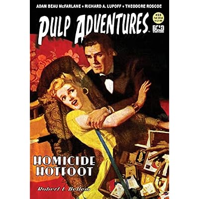Pulp Adventures #23: Homicide Hotfoot: Volume 23