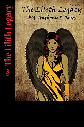 The Lilith Legacy (Volume 1)