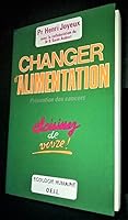 Changer d'alimentation / comment prévenir les cancers 2868391508 Book Cover