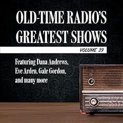 Old-Time Radio's Greatest Shows, Volume 39 Audiolibro Por Carl Amari arte de portada
