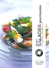 Download Super salades gourmandes : Plus de 150 Recettes extra simples pour changer PDF