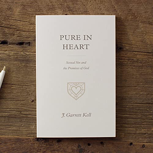 Pure in Heart: Sexual Sin and the Promises of God