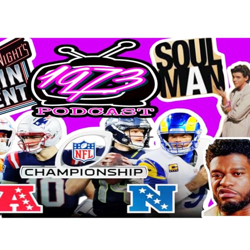 1973 Podcast Episode 154 &ndash; Soul Man, Saturday Night&rsquo;s Main Event & NFL Playoff Lake Placid or Bust