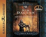  Sir Dalton and the Shadow Heart by Chuck Black (March 16,2010)