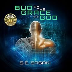Bud by the Grace of God Audiolibro Por S.E. Sasaki arte de portada