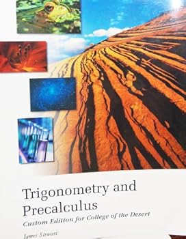 Paperback Trigonometry and Precalculus (Custom Edition for the College of the Desert) Book