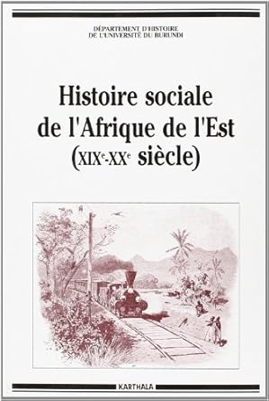 Histoire sociale de l'Afrique de l'Est - XIXe-XXe siècle