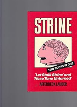 Hardcover Strine: Let Stalk Strine and Nose Tone Unturned Book