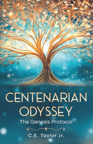 CENTENARIAN ODYSSEY: The Genesis Protocol