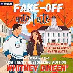 Fake-Off with Fate Audiolibro Por Whitney Dineen arte de portada