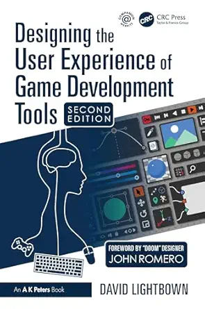 Designing the User Experience of Game Development Tools book cover