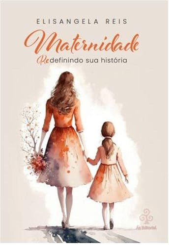 Maternidade - Redefinindo sua história
