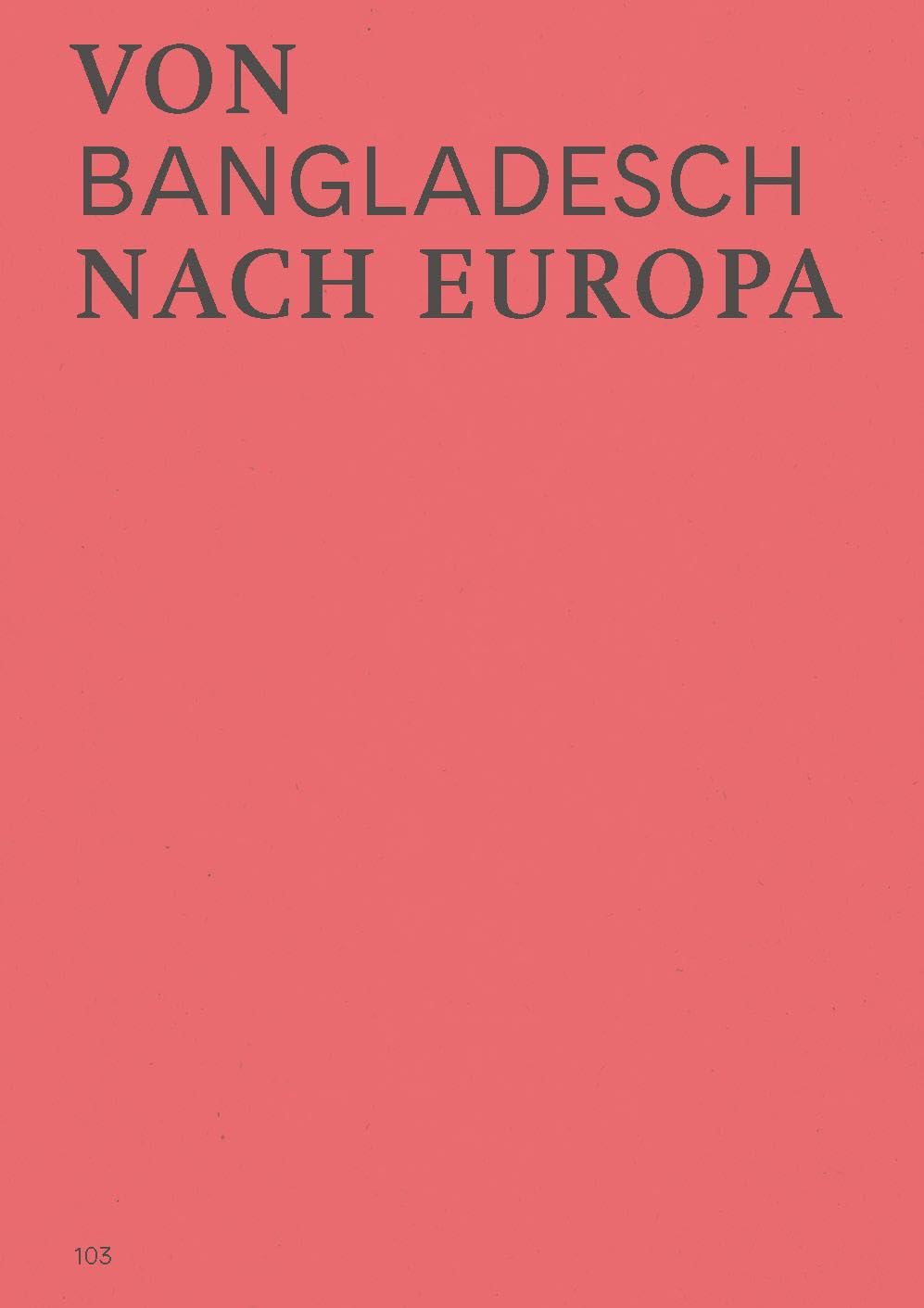 Form Follows Love (Deutsche Ausgabe): Intuitiv bauen – von Bangladesch bis Europa und darüber hinaus