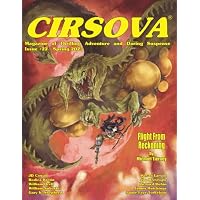Cirsova Magazine of Thrilling Adventure and Daring Suspense Issue #22 / Spring 2025