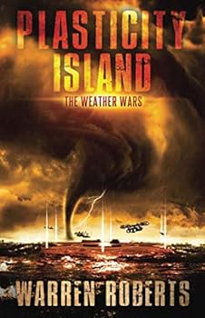 Paperback The Weather Wars (Plasticity Island) Book