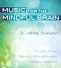 Music for the Mindful Brain