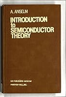 Introduction to Semiconductor Theory 0134960343 Book Cover