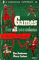 Games for all occasions 297 indoor and outdoor games B002E02M32 Book Cover