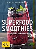 Superfood-Smoothies (GU Gesund essen)