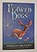 Flawed Dogs: the Novel: The Shocking Raid on Westminster