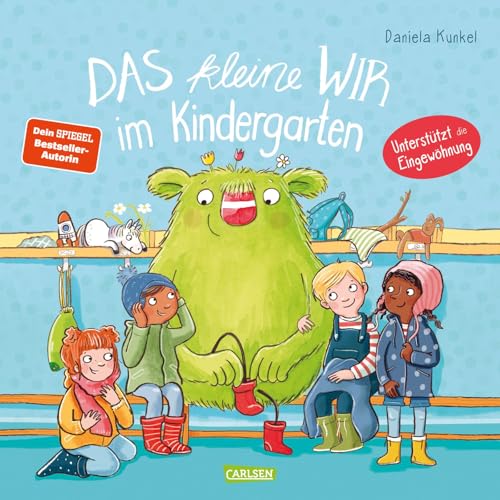 Das kleine WIR im Kindergarten: Herzerwärmendes Bilderbuch ab 3 Jahren über Zusammenhalt und Eingewöhnung in der Kita - zur spielerischen Stärkung des ... kleine WIR: Geschichten über das WIR-Gefühl)