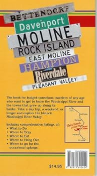 Perfect Paperback Quad Cities Travel Guide (The Mississippi Valley Traveler) Book